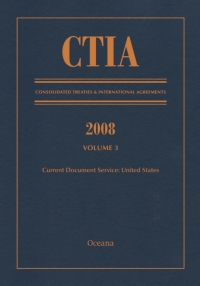 Imagen de portada: CTIA: Consolidated Treaties & International Agreements 2008 Vol 3 1st edition 9780199732241