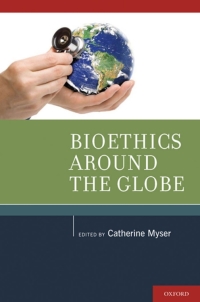 Cover image: Bioethics Around the Globe 1st edition 9780195386097