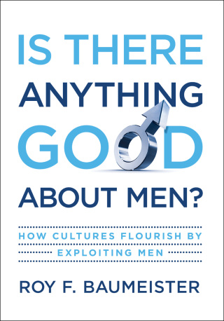 Cover image: Is There Anything Good About Men? 1st edition 9780195374100