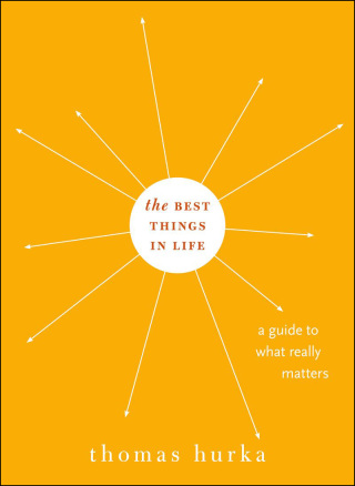 Cover image: The Best Things in Life 9780195331424
