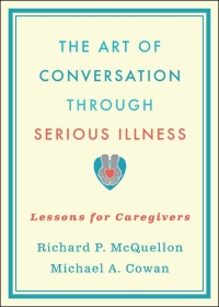 صورة الغلاف: The Art of Conversation Through Serious Illness 9780195389227