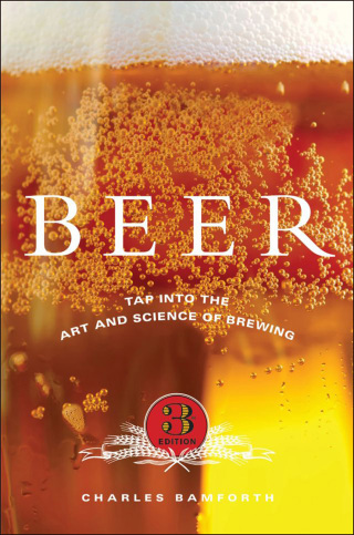 Cover image: Beer: Tap into the Art and Science of Brewing 3rd edition 9780195305425