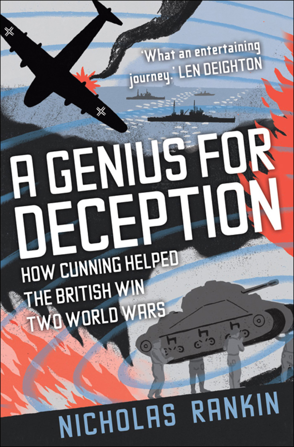 A Genius for Deception How Cunning Helped the British Win Two World Wars