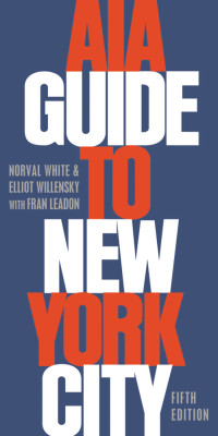 صورة الغلاف: AIA Guide to New York City 5th edition 9780195383867
