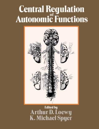 Cover image: Central Regulation of Autonomic Functions 1st edition 9780195051063