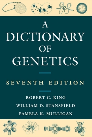 Cover image: A Dictionary of Genetics 7th edition 9780195143256
