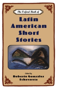 Imagen de portada: The Oxford Book of Latin American Short Stories 9780195130850