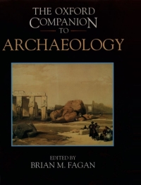 Omslagafbeelding: The Oxford Companion to Archaeology 1st edition 9780195076189