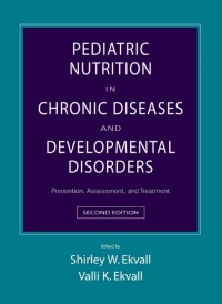 Cover image: Pediatric Nutrition in Chronic Diseases and Developmental Disorders 2nd edition 9780195165647