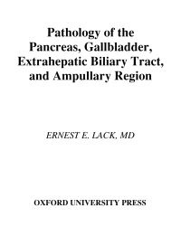 Cover image: Pathology of the Pancreas, Gallbladder, Extrahepatic Biliary Tract, and Ampullary Region 9780195133929