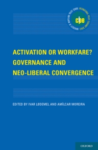 Imagen de portada: Activation or Workfare? Governance and the Neo-Liberal Convergence 1st edition 9780199773589