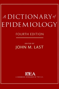 Cover image: A Dictionary of Epidemiology 4th edition 9780195141696