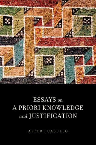 Cover image: Essays on A Priori Knowledge and Justification 9780199395750