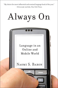Cover image: Always On: Language in an Online and Mobile World 9780195313055