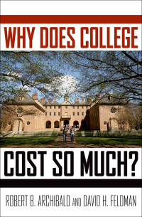 Omslagafbeelding: Why Does College Cost So Much? 9780199744503