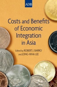 Imagen de portada: Costs and Benefits of Economic Integration in Asia 1st edition 9780199753987