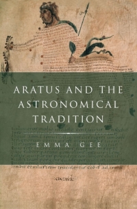 Cover image: Aratus and the Astronomical Tradition 9780199781683