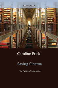 Titelbild: Saving Cinema 9780195368116