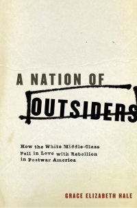 Omslagafbeelding: A Nation of Outsiders 9780199314584