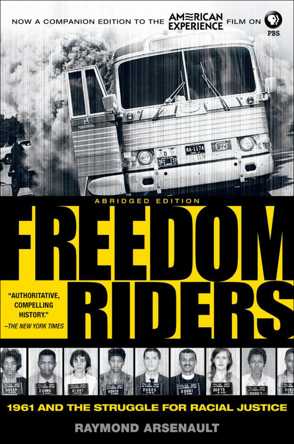 Freedom Riders 1961 and the Struggle for Racial Justice