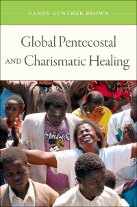 Titelbild: Global Pentecostal and Charismatic Healing 9780195393415