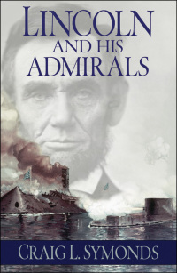 Imagen de portada: Lincoln and His Admirals 9780195310221