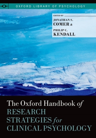 Cover image: The Oxford Handbook of Research Strategies for Clinical Psychology 1st edition 9780199793549