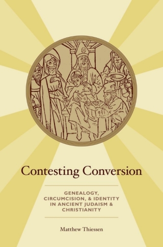 Cover image: Contesting Conversion 9780199793563
