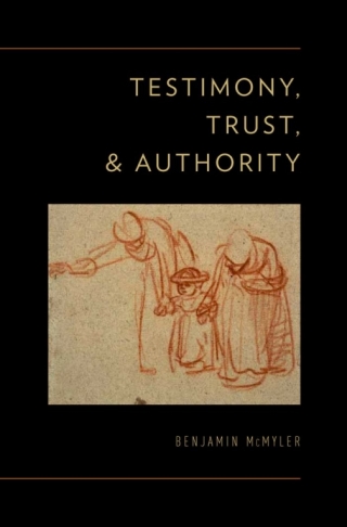 Cover image: Testimony, Trust, and Authority 9780199794331