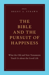 Imagen de portada: The Bible and the Pursuit of Happiness 1st edition 9780199795741
