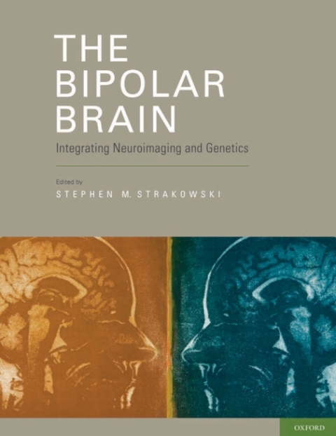 The Bipolar Brain : Integrating Neuroimaging and Genetics, 1st Edition - FULL INSTANT DOWNLOAD | PDF DOCX EPUB