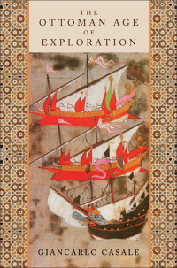 Imagen de portada: The Ottoman Age of Exploration 9780195377828