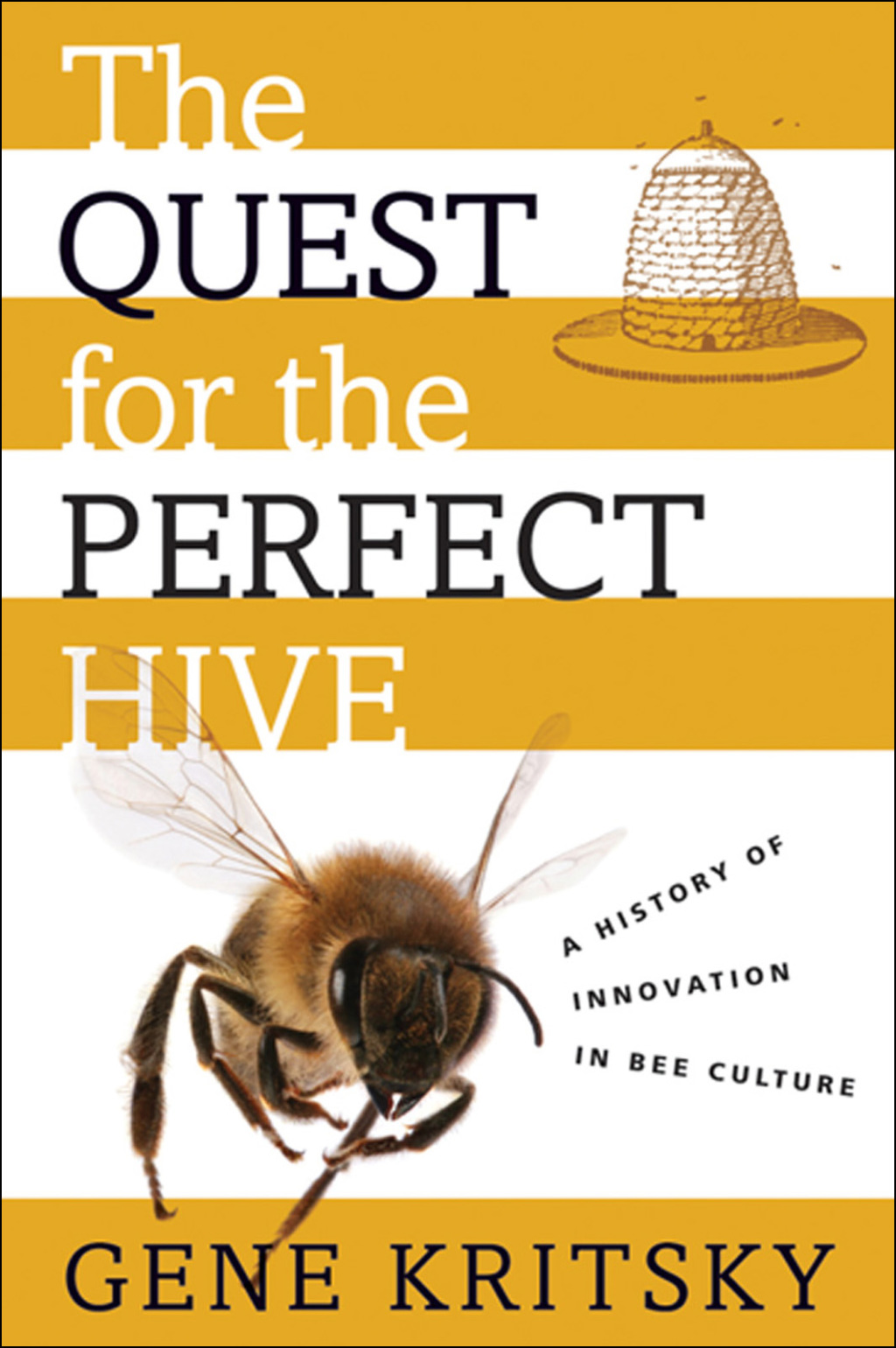 The Quest for the Perfect Hive (eBook Rental)