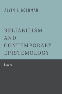 Cover image: Reliabilism and Contemporary Epistemology 9780199812875