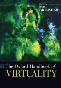 Cover image: The Oxford Handbook of Virtuality 1st edition 9780199826162