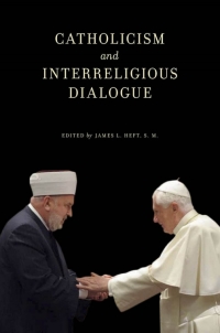 Omslagafbeelding: Catholicism and Interreligious Dialogue 1st edition 9780199827893