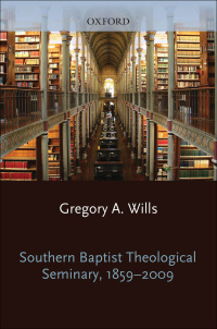 صورة الغلاف: Southern Baptist Seminary 1859-2009 9780199774128