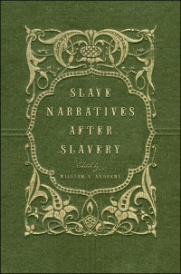 Cover image: Slave Narratives after Slavery 1st edition 9780195179422