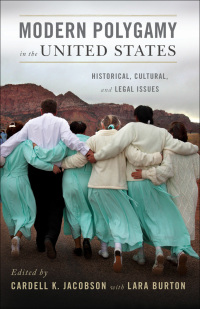 Titelbild: Modern Polygamy in the United States 1st edition 9780199746378