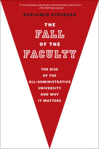Imagen de portada: The Fall of the Faculty 9780199975433