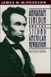 Omslagafbeelding: Abraham Lincoln and the Second American Revolution 9780195076066