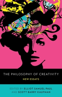 Cover image: The Philosophy of Creativity 1st edition 9780199836963