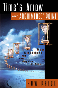 Imagen de portada: Time's Arrow and Archimedes' Point 9780195100952