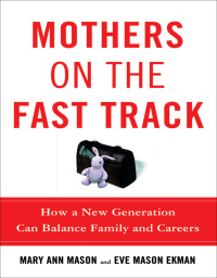 Omslagafbeelding: Mothers on the Fast Track 9780195182675