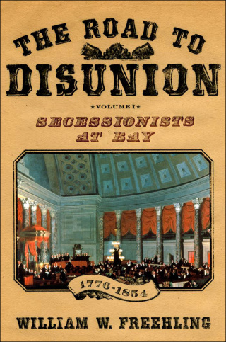 Imagen de portada: The Road to Disunion 9780195058147