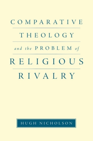 Imagen de portada: Comparative Theology and the Problem of Religious Rivalry 9780199772865