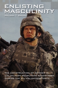 Cover image: Enlisting Masculinity 9780199842827