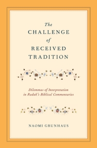 Cover image: The Challenge of Received Tradition 9780199858408