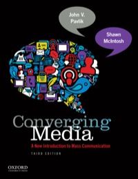 Cover image: Converging Media: A New Introduction to Mass Communication 3rd edition 9780199859931