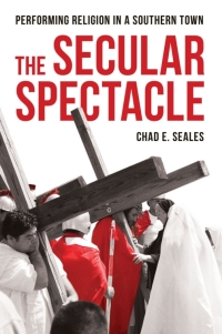 Cover image: The Secular Spectacle 9780199860289